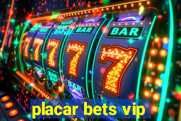 placar bets vip